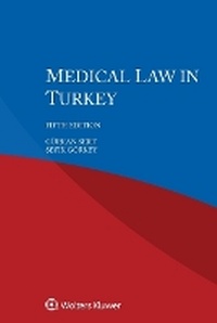 Abbildung von: Medical Law in Turkey - Kluwer Law International