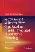 Cover: Microwave and Millimeter-Wave Chips Based on Thin-Film Integrated Passive Device Technology - Springer