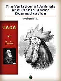 Abbildung von: The Variation of Animals and Plants Under Domestication, Vol. I. - Animals-Domestic