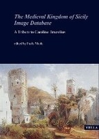 Enlarge image Cover: The Medieval Kingdom of Sicily Image Database - Viella