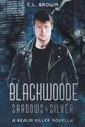 Cover: Blackwoode - C. L. Brown