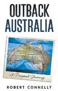 Abbildung von: Outback Australia - robert connelly