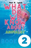 Cover: What Do We Know About Animals? - Growing Word Ink