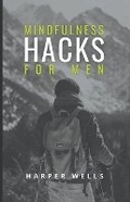 Cover: Mindfulness Hacks for Men - Life Level Up