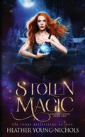 Cover: Stolen Magic - Heather Young-Nichols