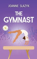 Cover: The Gymnast - Joanne Crymble Publishing LLC