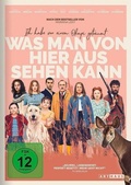 Cover: Was man von hier aus sehen kann - ARTHAUS