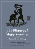 Cover: The Midnight Washerwoman and Other Tales of Lower Brittany - Princeton University Press