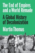 Cover: The End of Empires and a World Remade - Princeton University Press