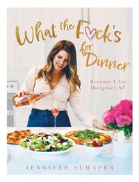 Enlarge image Cover: What the F*ck's For Dinner - FriesenPress