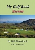 Cover: My Golf Book Secrets - IngramSpark