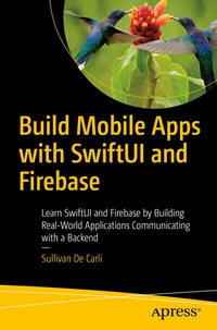 Abbildung von: Build Mobile Apps with SwiftUI and Firebase - Apress
