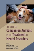 Cover: The Role of Companion Animals in the Treatment of Mental Disorders - American Psychiatric Association Publishing