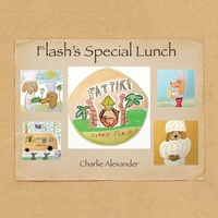 Enlarge image Cover: Flash's Special Lunch - Xlibris Us