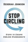 Cover: Stop Circling - Deborah Johnson