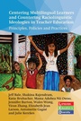 Cover: Centering Multilingual Learners and Countering Raciolinguistic Ideologies in Teacher Education - Multilingual Matters
