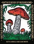Cover: Katya's Book of Mushrooms - Living Book Press