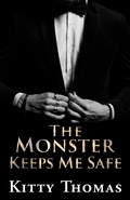 Cover: The Monster Keeps Me Safe - Kitty Thomas