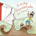 Cover: &iexcl;Leche chocolatada, por favor! - Cardinal Rule Press