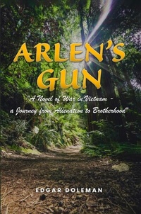 Abbildung von: Arlen's  Gun - Edgar Doleman Publishing