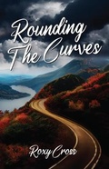 Cover: Rounding The Curves - GWN Publishing, LLC