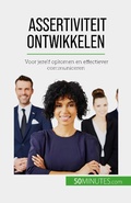 Cover: Assertiviteit ontwikkelen - 50Minutes.com