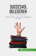 Cover: Succesvol delegeren - 50Minutes.com