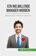 Cover: Een welwillende manager worden - 50Minutes.com