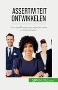 Cover: Assertiviteit ontwikkelen - 50Minutes.com (NL)
