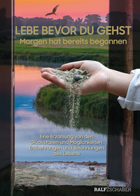Abbildung von: LEBE BEVOR DU GEHST - Village House Verlag