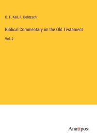 Enlarge image Cover: Biblical Commentary on the Old Testament - Anatiposi Verlag