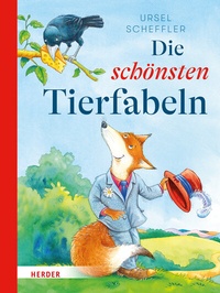 Abbildung von: Die schönsten Tierfabeln - Verlag Herder