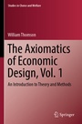 Cover: The Axiomatics of Economic Design, Vol. 1 - Springer