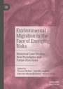 Cover: Environmental Migration in the Face of Emerging Risks - Palgrave Macmillan