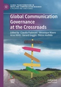 Cover: Global Communication Governance at the Crossroads - Palgrave Macmillan