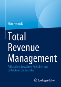 Abbildung von: Total Revenue Management - Springer Gabler