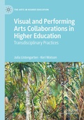 Cover: Visual and Performing Arts Collaborations in Higher Education - Palgrave Macmillan