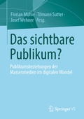 Cover: Das sichtbare Publikum? - Springer VS