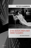 Cover: Das M&auml;dchen mit drei Namen - epubli