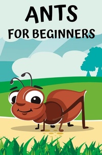 Abbildung von: Ants for beginners - epubli