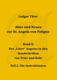 Abbildung von: Altes und Neues zur hl. Angela von Foligno, Bd. II/2 - Books on Demand