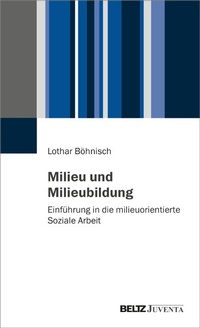 Abbildung von: Milieu und Milieubildung - Julius Beltz