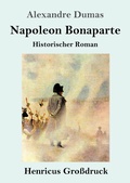 Cover: Napoleon Bonaparte (Grossdruck) - Henricus - Edition Deutsche Klassik GmbH, Berlin