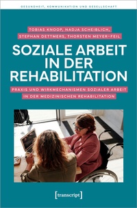Abbildung von: Soziale Arbeit in der Rehabilitation - transcript