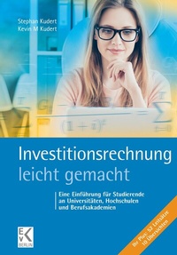 Abbildung von: Investitionsrechnung - leicht gemacht. - Ewald von Kleist Verlag