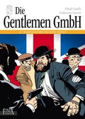 Cover: Die Gentlemen GmbH - Gesamtausgabe / Heldenlegenden und miese Wetten - Finix Comics e.V.