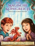 Cover: Das magische K&ouml;nigreich, Bd. 2: Der scharlachrote Drache - Adrian & Wimmelbuchverlag