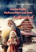 Cover: Zauberhafte Weihnachten auf dem Erdbeerhof - 24 magische weihnachtliche Geschichten ab 4 bis 12 Jahren - Geheimnisvoller Zauber auf dem Erdbeerhof Band 2 - Verlag DeBehr