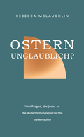 Cover: Ostern - unglaublich? - Christlicher Veranstaltungs- und Mediendienst