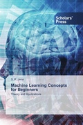 Cover: Machine Learning Concepts for Beginners - Scholars' Press